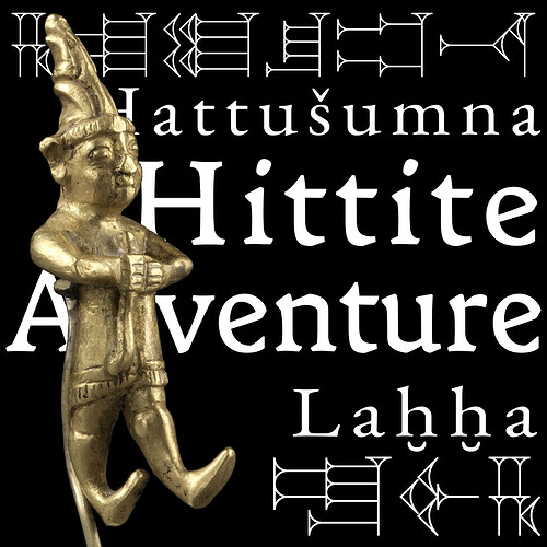 White letters saying "Hittite Adventure" in English, Hittite, and cuneiform, with a gold statue of a god superimposed.