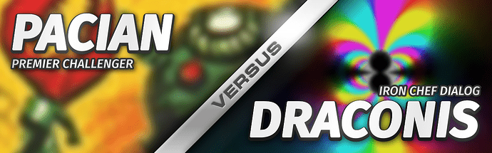 a banner divided into two halves, one per competing chef. The background of each half shows the image from each chef's forum avatar. Overlaid text reads "Premier Challenger Pacian versus Iron Chef Dialog Draconis"