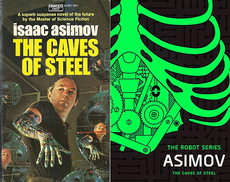 Comparison of old versus new book covers for The Caves of Steel by Isaac Asimov