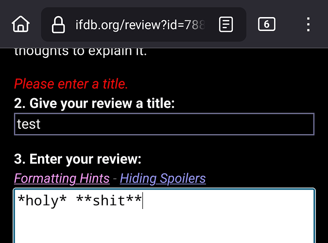 Screenshot of review input page. I have written a review that just reads "holy shit" with "holy" wrapped in one asterisk and "shit" wrapped in two.